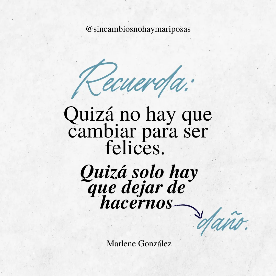 24-Sin Cambios No Hay Mariposas-No necesitas cambiar para encajar en un molde roto